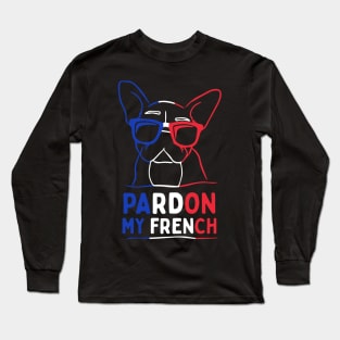 Pardon My French Long Sleeve T-Shirt